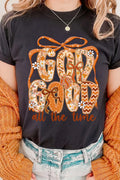 GOD IS GOOD Graphic Tee